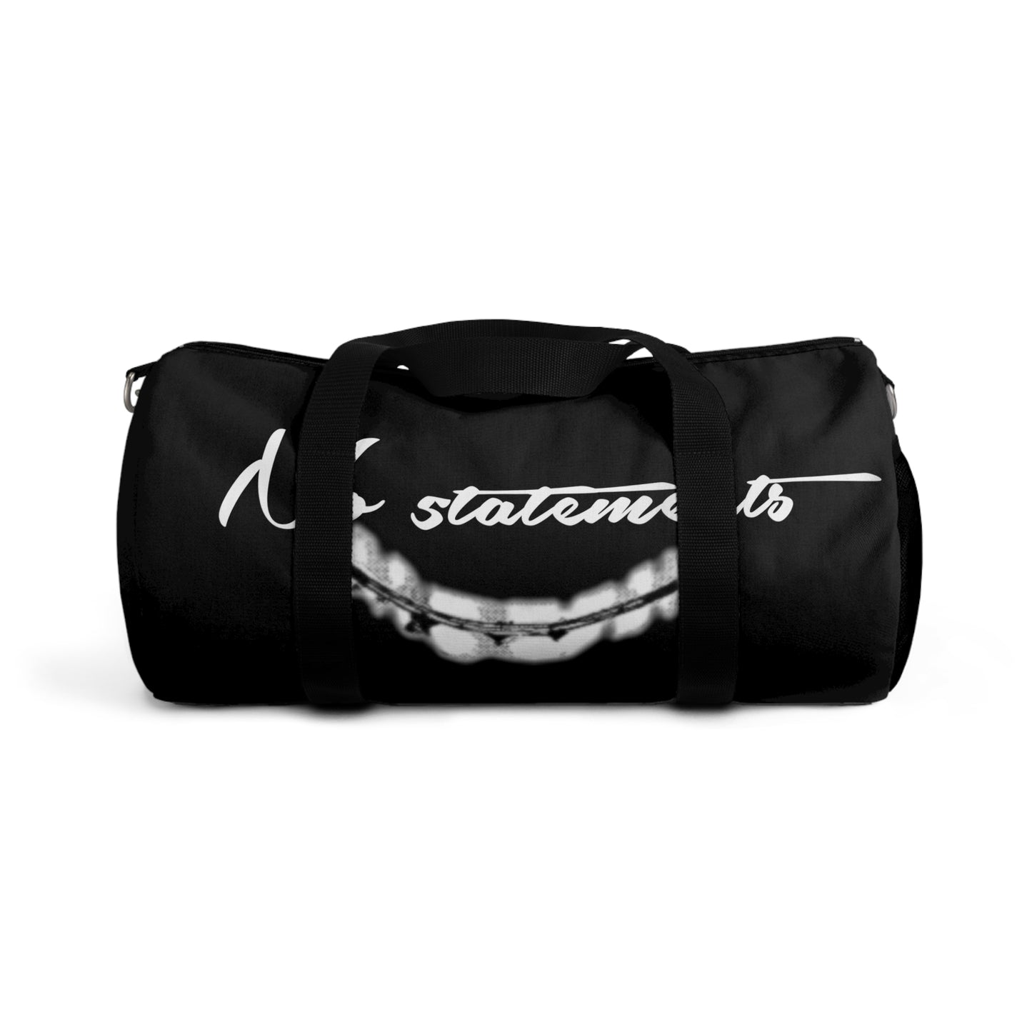 No5tatements Duffel Bag